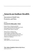 American Indian Health: Innovations in Health Care, Promotion, and Policy
