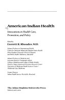 American Indian Health: Innovations in Health Care, Promotion, and Policy