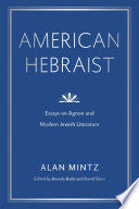American Hebraist: Essays on Agnon and Modern Jewish Literature