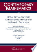 Higher Genus Curves in Mathematical Physics and Arithmetic Geometry