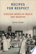 Recipes for Respect: African American Meals and Meaning
