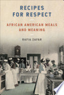 Recipes for Respect: African American Meals and Meaning