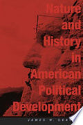 Nature and History in American Political Development: A Debate