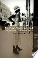 American Modernism and Depression Documentary