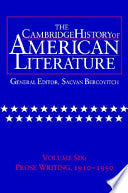 The Cambridge History of American Literature: Volume 6, Prose Writing, 1910-1950