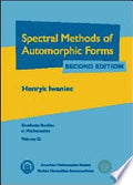 Spectral Methods of Automorphic Forms