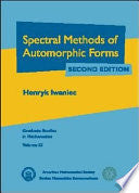 Spectral Methods of Automorphic Forms