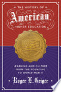 The History of American Higher Education