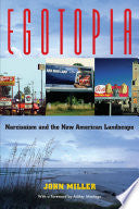 Egotopia: Narcissism and the New American Landscape