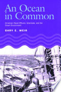 An Ocean in Common: American Naval Officers, Scientists, and the Ocean Environment