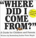 "Where Did I Come From?": A Guide for Children and Parents