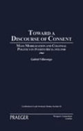 Toward a Discourse of Consent