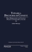 Toward a Discourse of Consent