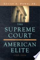 The Supreme Court and the American Elite, 1789-2008