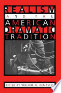 Realism and the American Dramatic Tradition