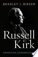Russell Kirk: American Conservative