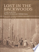 Lost in the Backwoods: Scots and the North American Wilderness