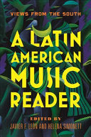 A Latin American Music Reader: Views from the South