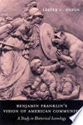 Benjamin Franklin's Vision of American Community: A Study in Rhetorical Iconology