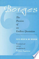 Borges: The Passion of an Endless Quotation