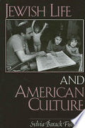Jewish Life and American Culture