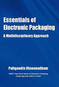 Essentials of Electronic Packaging: A Multidisciplinary Approach