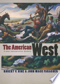 The American West: A New Interpretive History