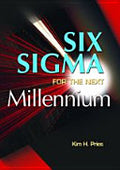 Six Sigma for the Next Millennium