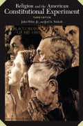 Religion and the American Constitutional Experiment: Third Edition