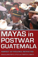 Mayas in Postwar Guatemala