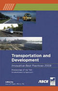 Transportation and Development Innovative Best Practices 2008