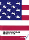 The Bowl with One Spoon: The American empire and the fourth world