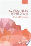 American Allies in Times of War: The Great Asymmetry