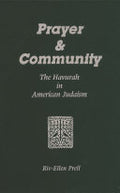 Prayer & Community: The Havurah in American Judaism
