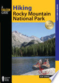 Hiking Rocky Mountain National Park: Including Indian Peaks Wilderness