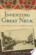 Inventing Great Neck: Jewish Identity and the American Dream