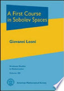 A First Course in Sobolev Spaces