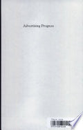 Advertising Progress: American Business and the Rise of Consumer Marketing