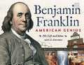Benjamin Franklin, American Genius: His Life and Ideas, with 21 Activities