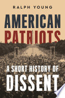 American Patriots: A Short History of Dissent