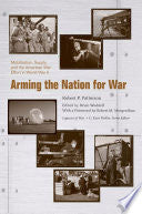 Arming the Nation for War: Mobilization, Supply, and the American War Effort in World War II