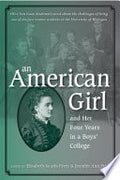 An American Girl, and Her Four Years in a Boys' College