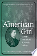 An American Girl, and Her Four Years in a Boys' College