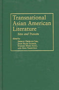 Transnational Asian American Literature: Sites and Transits