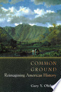 Common Ground: Reimagining American History