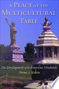 A Place at the Multicultural Table: The Development of an American Hinduism