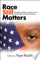 Race Still Matters