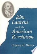 John Laurens and the American Revolution
