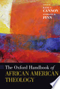 The Oxford Handbook of African American Theology