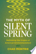 The Myth of Silent Spring